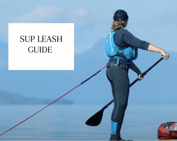 SUP Leash - Which one is right for me?